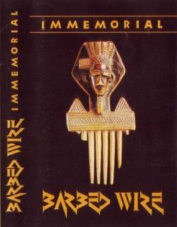 Barbed Wire : Immemorial